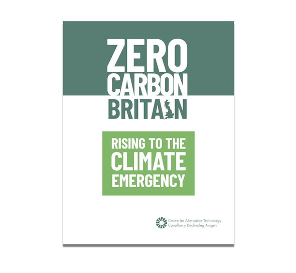 Zero Carbon Britain Rising to the Climate Emergency book