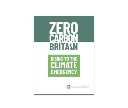 Zero Carbon Britain Rising to the Climate Emergency book